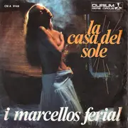 7inch Vinyl Single - Marcello's Ferial - La Casa Del Sole