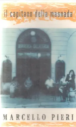 Marcello Pieri - Il Capitano Della Masnada