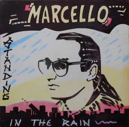 Marcello - Standing In The Rain