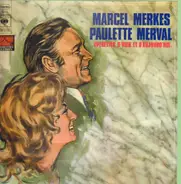 Marcel Merkes, Paulette Merval - Operettes d'hier et d'aujourd'hui