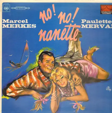 Marcel Merkes, Paulette Merval - No, No, Nanette