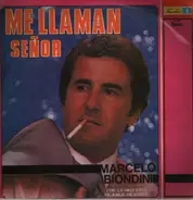 Marcelo Biondini - Me llaman Senor