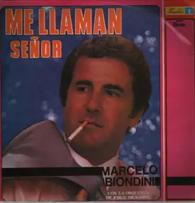 Marcelo Biondini - Me llaman Senor