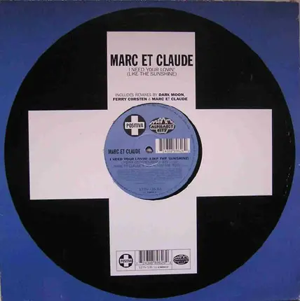 Marc Et Claude - I Need Your Lovin'