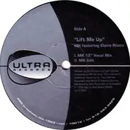 Marc Kinchen Featuring Claire Rivers - Lift Me Up