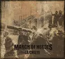 CD - March Of Heroes - La Chute - Digipak
