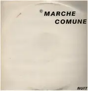 Marche Comune - Nuit Blanche