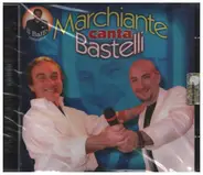 Marchiante - Marchiante canta Bastelli