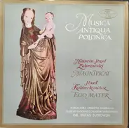 Marcin Józef Żebrowski , Józef Kobierkowicz - Warszawska Orkiestra Kameralna , Musicae Antiquae Col - Magnificat / Ego Mater
