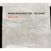 Marcin Wasilewski Trio - Arctic Riff
