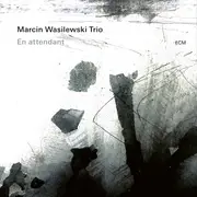 CD - Marcin Wasilewski Trio - En Attendant - Slipcase