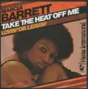 7inch Vinyl Single - Marcia Barrett - Take The Heat Off Me