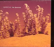 Marcia - In Bossa