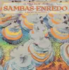 LP - Marcial, Nego, Silvinho - O Melhor Dos. Sambas -Enredo. A Incrível Bateria