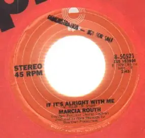 Marcia Routh - if it's alright with me