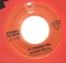 7'' - Marcia Routh - If I Needed You
