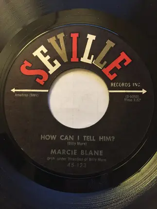 Marcie Blane - What Does A Girl Do ? / How Can I Tell Him?