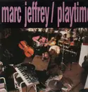 LP - Marc Jeffrey - Playtime