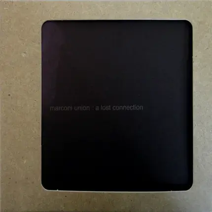 Marconi Union - A Lost Connection