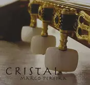 Marco Pereira - Cristal