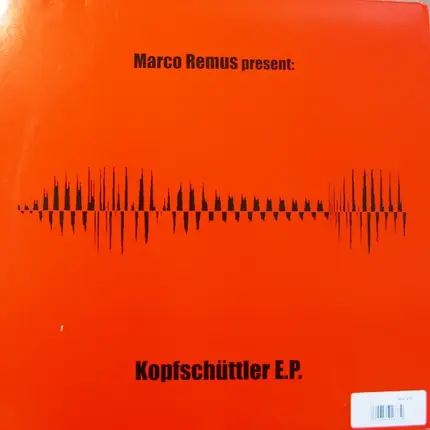 Marco Remus - Kopfschüttler E.P.