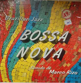 Marco Rizo - Bossa Nova - Brazilian Jazz