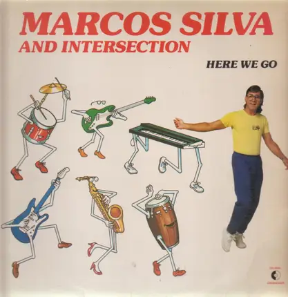 Marcos Silva and Intersection - Here We Go