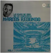 Marcos Redondo - La Edad De Oro De La Zarzuela Vol.I