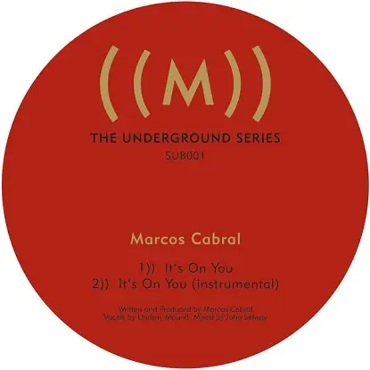 Marcos Cabral/ Eli Escobar - Its On You/ Lovely Feelin