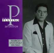 Marco Antonio Muñiz - Serie Platino 20 Exitos