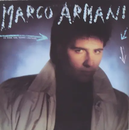Marco Armani - Le Cose Che Vanno Lontano