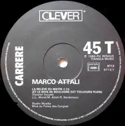 12inch Vinyl Single - Marco Attali - La Relève Du Matin (Et Le Bois De Boulogne Est Toujours Plein)