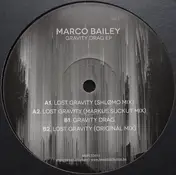Marco Bailey - Gravity Drag EP