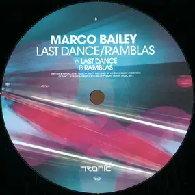 Marco Bailey - Last Dance / Ramblas