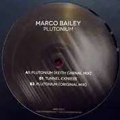 Marco Bailey - Plutonium EP