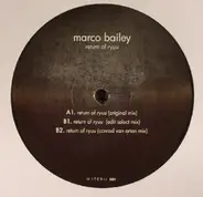 Marco Bailey - Return Of Ryuu