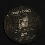 Marco Bailey - Drizzle / Injection