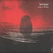 Marco Bailey - Temper