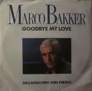 Marco Bakker - Goodbye My Love