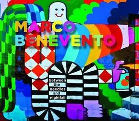 Marco Benevento - Between the Needles and..