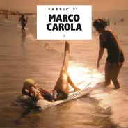Marco Carola - Fabric 31