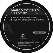12inch Vinyl Single - Marco Coviello - Piss Of BP