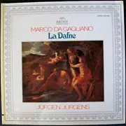 LP - Marco Da Gagliano , Jürgen Jürgens - La Dafne