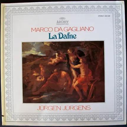 Marco Da Gagliano , Jürgen Jürgens - La Dafne