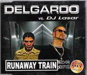 CD Single - Marco Delgardo vs. DJ Lasar - Runaway Train