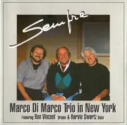 CD - Marco Di Marco Trio - Marco Di Marco Trio In New York 'Sempre'