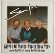 Marco Di Marco Trio - Marco Di Marco Trio In New York "Sempre"
