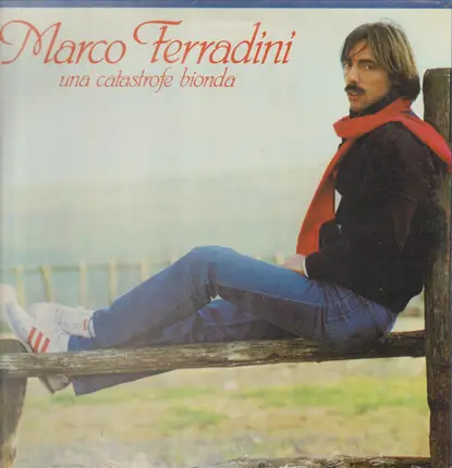 Marco Ferradini - Una Catastrofe Bionda