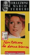 Marco Ferreri - Non toccare la donna bianca / Don't Touch the White Woman!