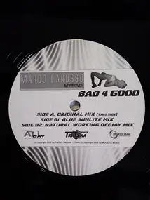 Mirage - Bad 4 Good